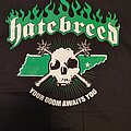 Hatebreed - TShirt or Longsleeve - Hatebreed event shirt