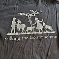 Milking The Goatmachine - TShirt or Longsleeve - Milking The Goatmachine Tshirt