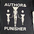 AUTHOR &amp; PUNISHER - TShirt or Longsleeve - Author & Punisher Tshirt