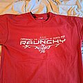 Raunchy - TShirt or Longsleeve - Raunchy misprint shirt 2006