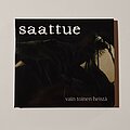 Saattue - Tape / Vinyl / CD / Recording etc - Saattue - Vain toinen heistä CD