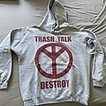 Trash Talk - Hooded Top / Sweater - Trash Talk - hoodie