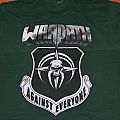 Warpath - TShirt or Longsleeve - Warpath - Against Everyone Green Shirt