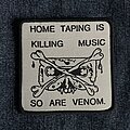 Venom - Patch - Home Taping Is Killing Music So Are Venom Patch