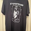 Eyehategod - TShirt or Longsleeve - Eyehategod 2023 TANFP Tour Tee