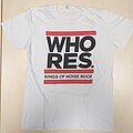 Whores. - TShirt or Longsleeve - Whores. Kings of noise rock T-shirt