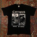 Corrupted - TShirt or Longsleeve - Corrupted - Dios Injusto