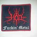 HOD - Other Collectable - Hod "Fuckin' Metal" patch I MADE