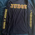 Judge - TShirt or Longsleeve - Judge Bringin' It Down longsleeve