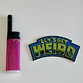 Other Collectable - Patch - Other Collectable Workaholics “Let’s Get Weird” Patch