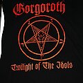 Gorgoroth - TShirt or Longsleeve - Gorgoroth - Twilight of the Idols