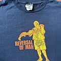 Reversal Of Man - TShirt or Longsleeve - Reversal of Man