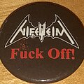 Nifelheim - Pin / Badge - Nifelheim Fuck Off!