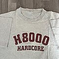 H8000 - TShirt or Longsleeve - H8000 Hardcore T-shirt
