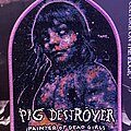 Pig Destroyer - Patch - Pig Destroyer Painter of Dead Girls woven