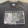 Indecision - TShirt or Longsleeve - Indecision