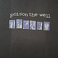 Poison The Well - TShirt or Longsleeve - 1998 Poison The Well