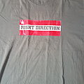 Right Direction - TShirt or Longsleeve - Right Direction shirt