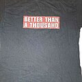 Better Than A Thousand - TShirt or Longsleeve - Better Than A Thousand; 1997 shirt