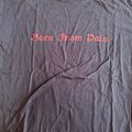 Born From Pain - TShirt or Longsleeve - Born from Pain; 1997 demo era shirt