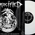 The Crucified - Other Collectable - The Crucified "White Vinyl" Pillars of Humanity