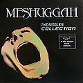 Meshuggah - Tape / Vinyl / CD / Recording etc - Meshuggah - The Singles Collection