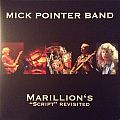 Mick Pointer Band - Tape / Vinyl / CD / Recording etc - Mick Pointer Band - Marillion's “Script” Revisited