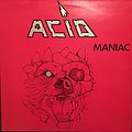 Acid - Tape / Vinyl / CD / Recording etc - Acid - Maniac