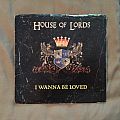 House Of Lords - Tape / Vinyl / CD / Recording etc - House of Lords - "I Wanna Be Loved"
