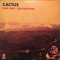 Cactus - Tape / Vinyl / CD / Recording etc - Cactus - One Way...or Another