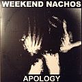 Weekend Nachos - Tape / Vinyl / CD / Recording etc - Weekend Nachos - Apology