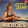 Cutty Sark - Tape / Vinyl / CD / Recording etc - Cutty Sark - Heroes