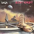Saga - Tape / Vinyl / CD / Recording etc - Saga - Silent Knight