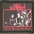 Hellhammer - Patch - Only Death Is Real - Hellhammer Patch