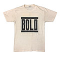 Bold - TShirt or Longsleeve - Original late 80’s BOLD limited run with Revstar backprint