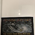 Blaze Bayley - Patch - Blaze Bayley- the tour that will not die patch