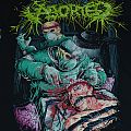 Aborted - TShirt or Longsleeve - Aborted - Butchered Lobotomy