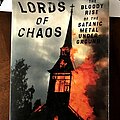 Lord Of Chaos - Other Collectable - Lord of Chaos  - The Bloody Rise of The Satanic Metal Underground ©️ 1998