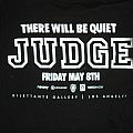 Judge - TShirt or Longsleeve - Judge There Will Be Quiet The Story Of Judge Shirt