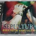 Sepultura - Tape / Vinyl / CD / Recording etc - Sepultura Cd:A Fist In Your Face Live Holland/UK/Italy