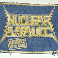 Nuclear Assault - Patch - Nuclear Assault - Handle with care rubber patch