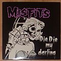 Misfits - Tape / Vinyl / CD / Recording etc - MISFITS die die my darling EP US press 1984