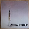 Pokolgép - Tape / Vinyl / CD / Recording etc - Maradj Köztünk = Stay Between Us LP 1988 with Pokolgép