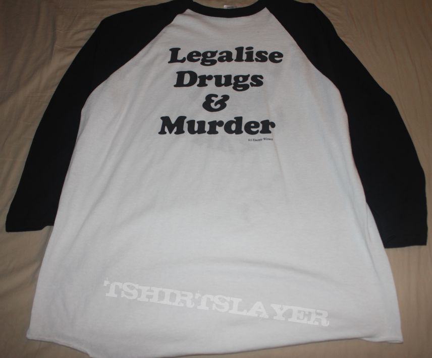 Electric Wizard "Legalise Drugs & Murder" longsleeve | TShirtSlayer TShirt  and BattleJacket Gallery