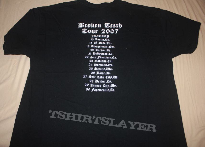 Broken Teeth 2007 Tour shirt