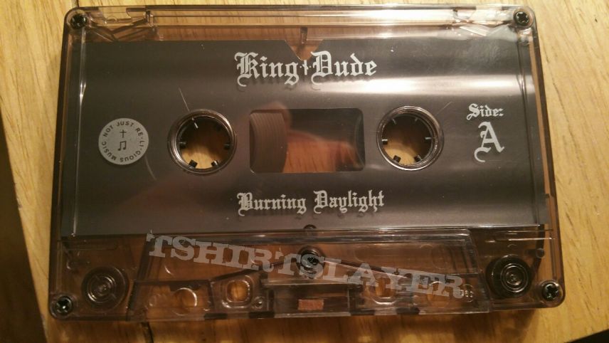 King Dude Burning Daylight Cassette 