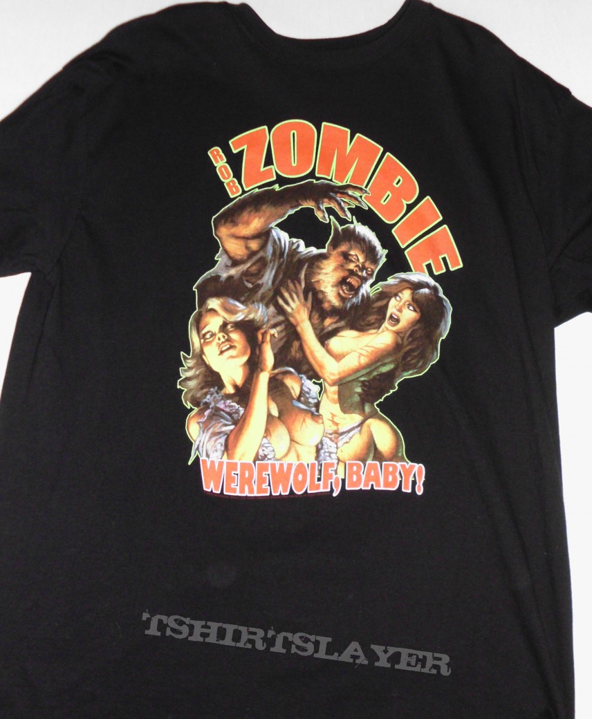 Rob Zombie - Werewolf Baby T-Shirt | TShirtSlayer TShirt and BattleJacket  Gallery