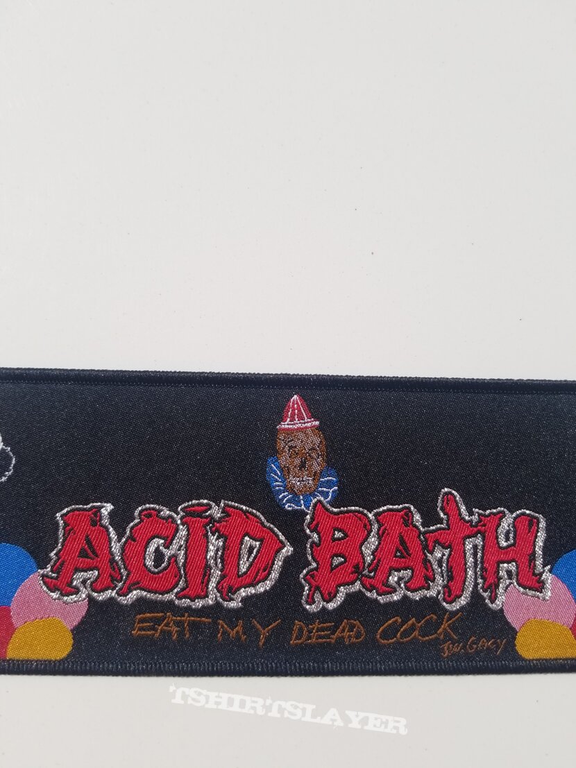 Official Acid Bath Eat my dead cock woven strip