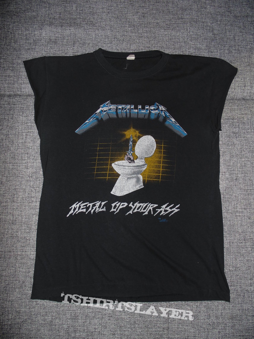 Metallica Metallica Metal Up Your Ass Tshirt Or Longsleeve Maanelysts Tshirtslayer