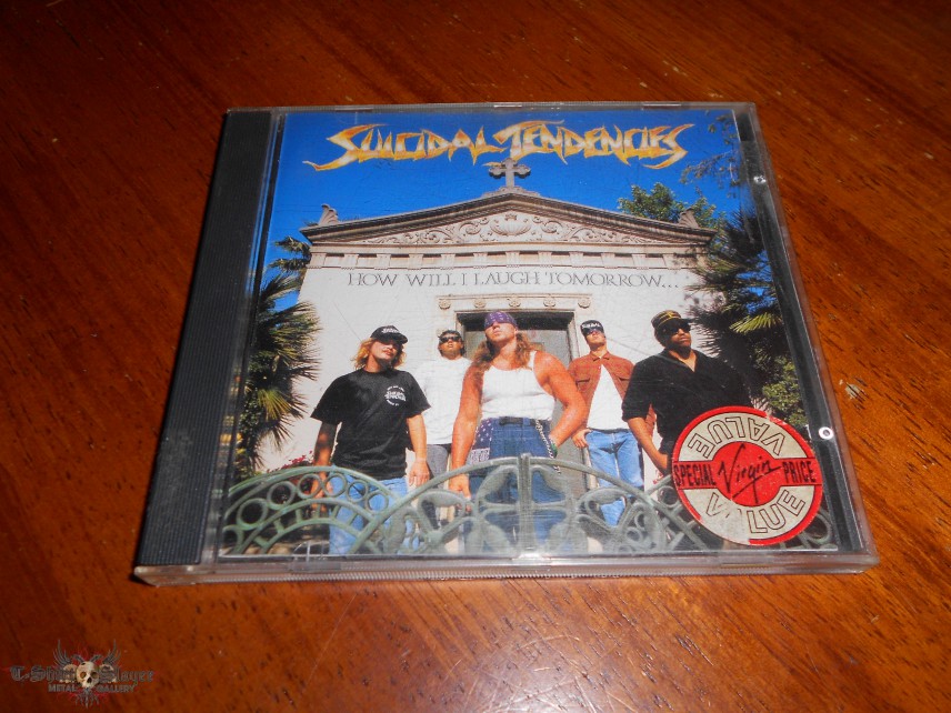  Suicidal Tendencies ‎/ How Will I Laugh Tomorrow When I Can&#039;t Even Smile Today 